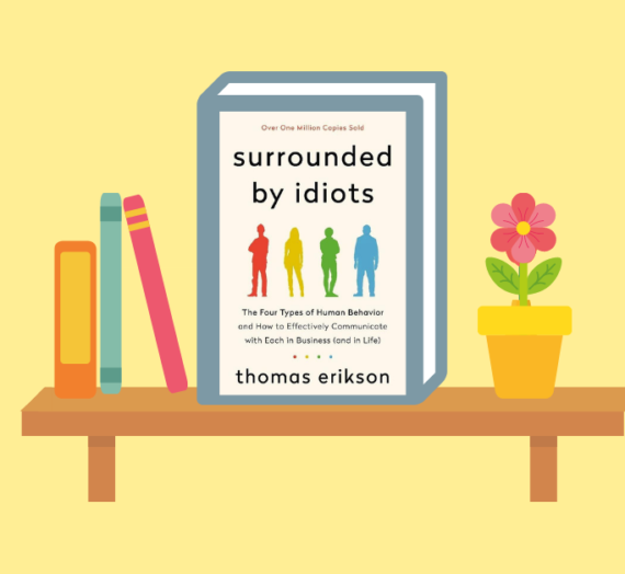 ‘Surrounded by Idiots’: Personality Type Book Review